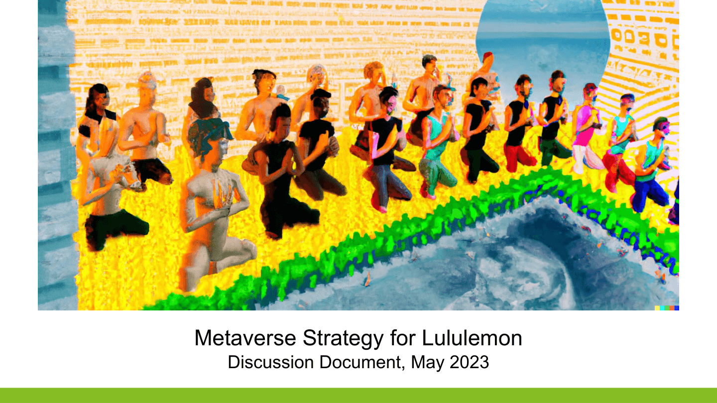 Metaverse Strategy for Lululemon — Discussion Document, May 2023